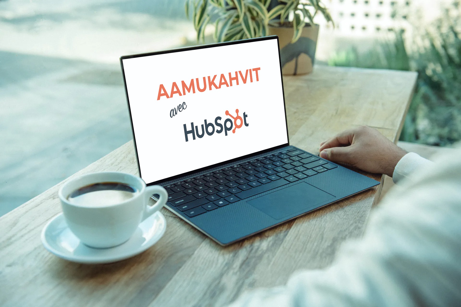 aamukahvit Hubspotin kanssa